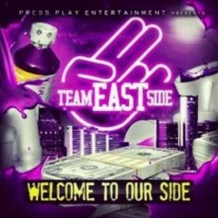 Team Eastside Feat. HNIC Pesh - Sold Not Told