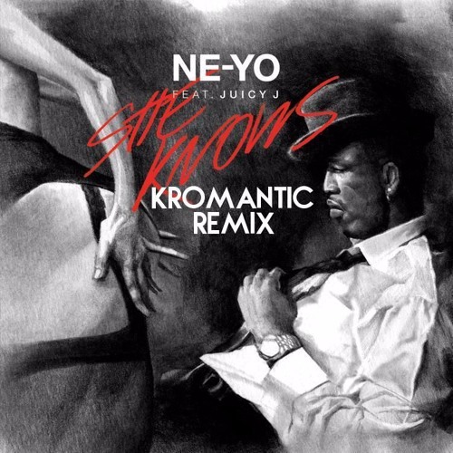 Neyo - She Knows Ft Juicy J(KromAntic Remix) By KromAntic - Free.