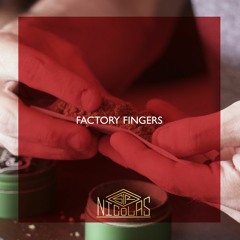 Factory Fingers