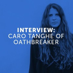 It Djent Interview: Caro Tanghe (Oathbreaker)