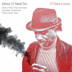 Let Me Love You - Johnny O'Neal Trio