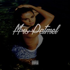 10 Mrs Patmel (prod. 365)
