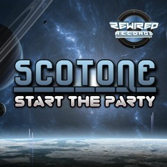 Scotone - Start The Party