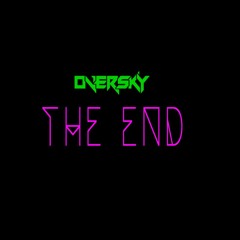 OverSky - The End