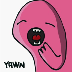 Yawn (raw)