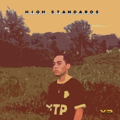 High Standards (prod. Shake)