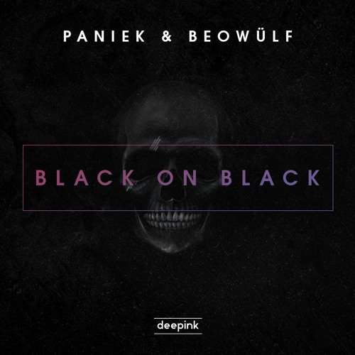 Paniek & Beowülf - Black On Black (Original Mix)