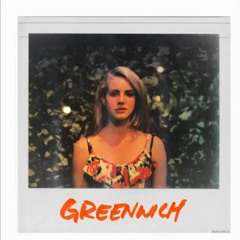 Greenwich by Lana Del Rey