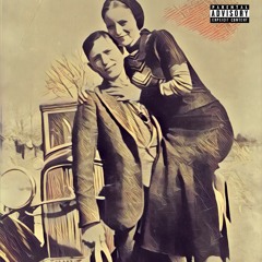 My Bonnie, Your Clyde (Prod.@DonBigPoppa)