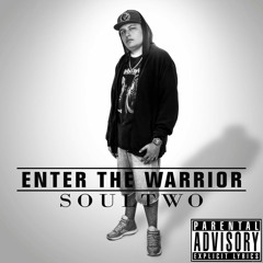 13. Soultwo - El Guerrero (Enter The Warrior 2015)