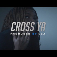 Matti Baybee -  'Cross Ya' Prod.V2J