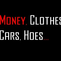 DopemanRoe-Money,Cars,Clothes,Hoes(Party Mix)