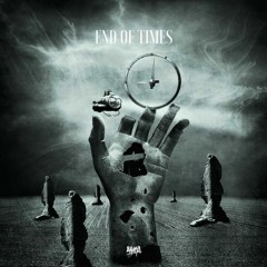 End Of Times(Original Mix)