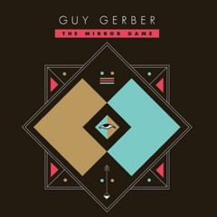 Guy Gerber - The Mirror Game (Alejo Gonzalez & Max Blade Bootleg) FREE DOWNLOAD