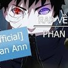 Rap Về Obito (Naruto) - Phan Ann