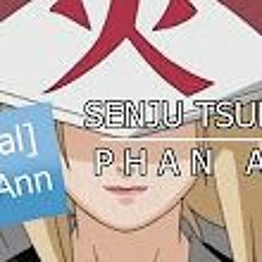 Rap Về Tsunade (Naruto) - Phan Ann
