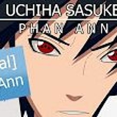 Rap Về Sasuke (Naruto) - Phan Ann