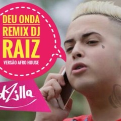 Mc G15 - Deu Onda ( Afro Remix DJ RAIZ )