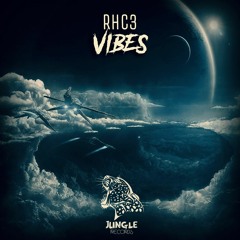 RHC3 - Vibes (Original Mix) [JUNGLE PREMIUM Exclusive]