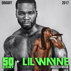 50 Cent + Lil Wayne - Hustler Musik (ORIGOFF)