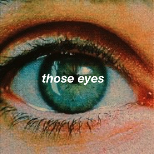 Stream Those Eyes by 72OURS | Listen online for free on SoundCloud