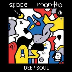 Sugar Glider - Deep Soul (Space Mantra RMX)