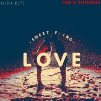 Alicia Keys - Sweet F'in Love