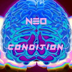 Neo - Condition