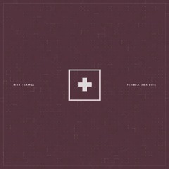 ripp flamez - payback [remedy edit]