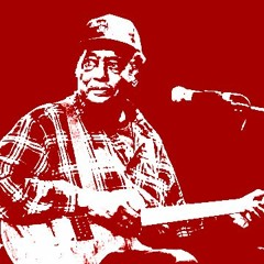 i aint gonna leave you (R.L. Burnside)