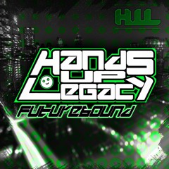 Hands Up Legacy Futurebound