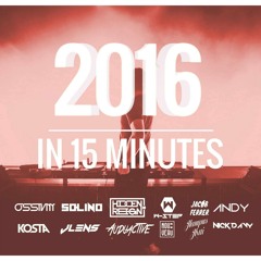 2016 in 15 Minutes (Presented by W-Step & Friends)[Mashup Pack]