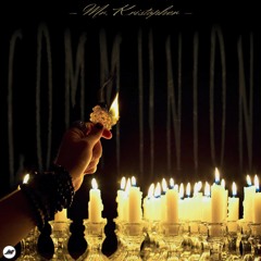 Mr. Kristopher "Communion" EP [Preview]