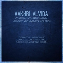 "Aakhri Alvida" (Strings) - Cover (with Yatharth)