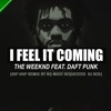 I Feel It Coming "The Weekend ft Daft Punk" (Hip Hop Remix) by Dj Red