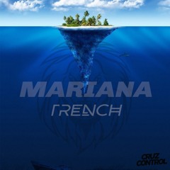 Mariana Trench (Too Deep)