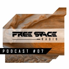 Tokah - Podcast Set #07 @ Free Space Radio