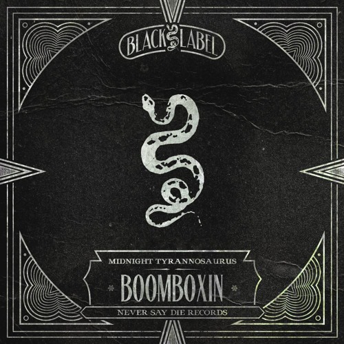 Midnight Tyrannosaurus - Boomboxin [FREE DOWNLOAD]
