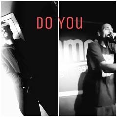 Do You