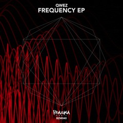 Qwez, Brutto B. - Feel The Soul (Original Mix) - FREQUENCY EP SOON