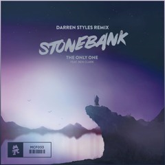 Stonebank Feat Ben Clark - The Only One (Darren Styles Remix)