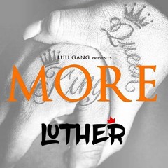 Luther - MORE