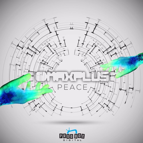 MaxPlus - Peace EP - Preview | OUT NOW |