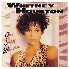 Whitney Houston - I'm Every Woman (Max (Italy) Edit)