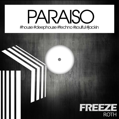 Roth - Freeze 20.01.2017 #traxsource (Original Mix) [Preview] PRSO008