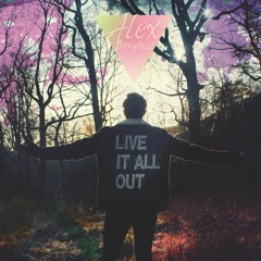 Live It All Out - Alex Borghesi