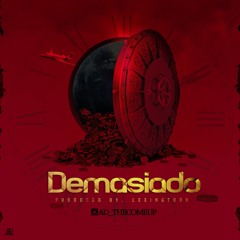 DEMASIADO (PROD. LEXINGTHON)