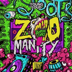 Young & Loud - Zoomanity (feat. Denman Flinky) [Exclusive]