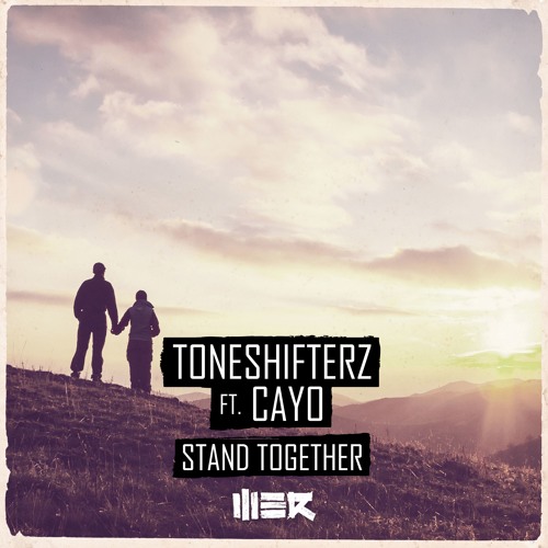 "Stand Together" ft. CAYO