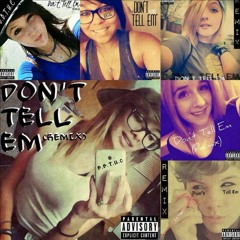 Dont Tell Em (Jeremih Remix)